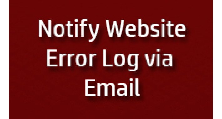 Notify Error log on Email