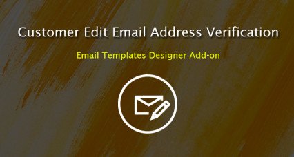 Customer edit email address verification